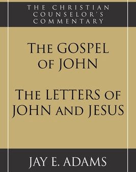 Gospel of John and The Letters of John and Jesus, The Online Hot Sale