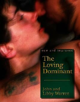 (New and Improved) Loving Dominant, The Online Hot Sale