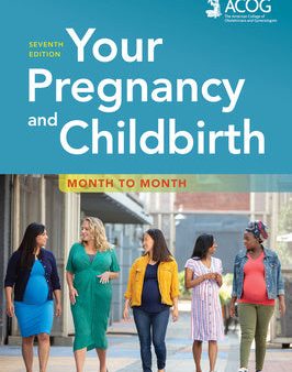 Your Pregnancy and Childbirth: Month to Month Online Hot Sale