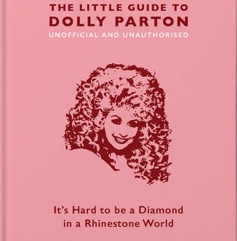 Little Guide to Dolly Parton: It s Hard to Be a Diamond in a Rhinestone World, The Sale