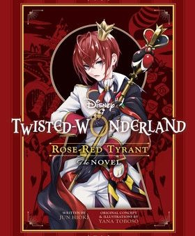 Disney Twisted-Wonderland: Rose-Red Tyrant: The Novel Supply