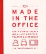 Made In The Office: Tasty And Hasty Meals With Just A Kettle, Toaster &Amp; Microwave For Cheap