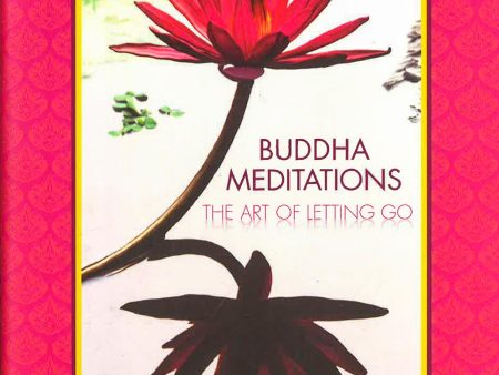 Buddha Meditations The Art Of Letting Go Online