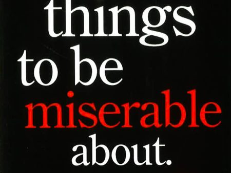 11,002 Things To Be Miserable About: The Satirical Not-So-Happy Book Hot on Sale